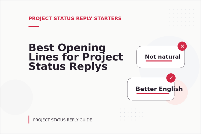 Best Opening Lines for Project Status Replys Best Opening Lines for Project Status Replys