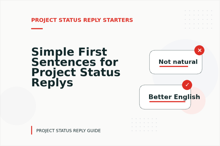 Simple First Sentences for Project Status Replys