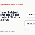 Clear Subject Line Ideas for Project Status Replys
