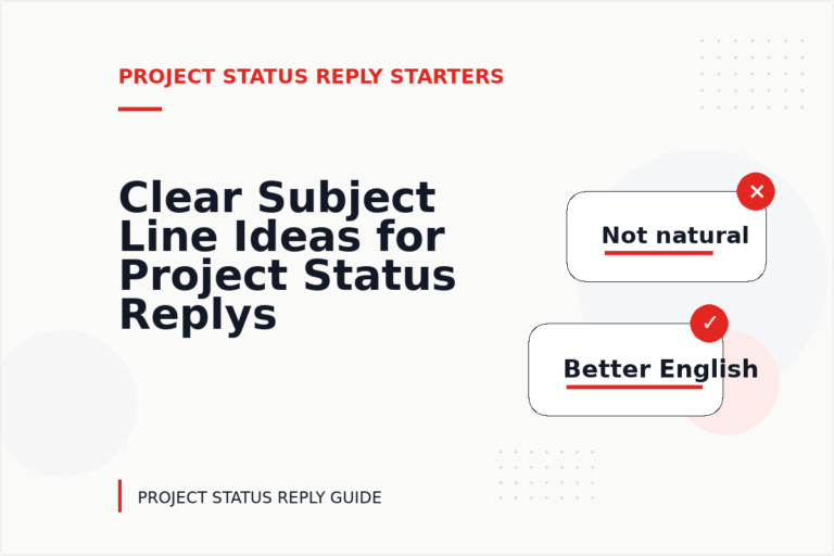 Clear Subject Line Ideas for Project Status Replys