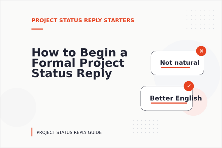 How to Begin a Formal Project Status Reply How to Begin a Formal Project Status Reply