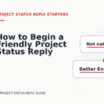 How to Begin a Friendly Project Status Reply