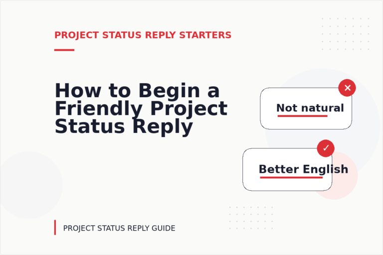 How to Begin a Friendly Project Status Reply