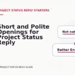Short and Polite Openings for Project Status Reply English
