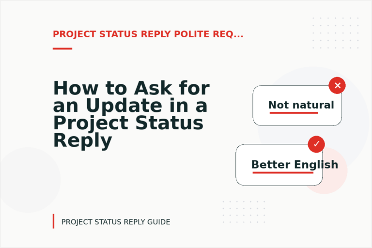 How to Ask for an Update in a Project Status Reply