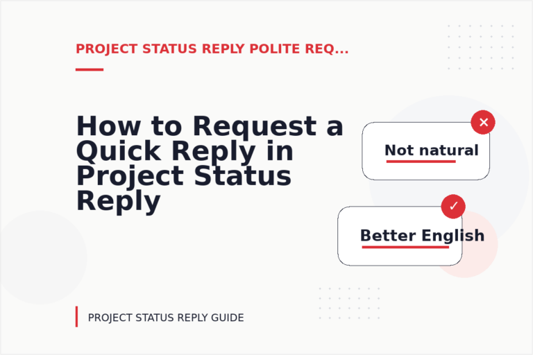 How to Request a Quick Reply in Project Status Reply English