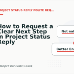 How to Request a Clear Next Step in Project Status Reply English