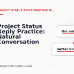 Project Status Reply Practice: Natural Conversation Lines