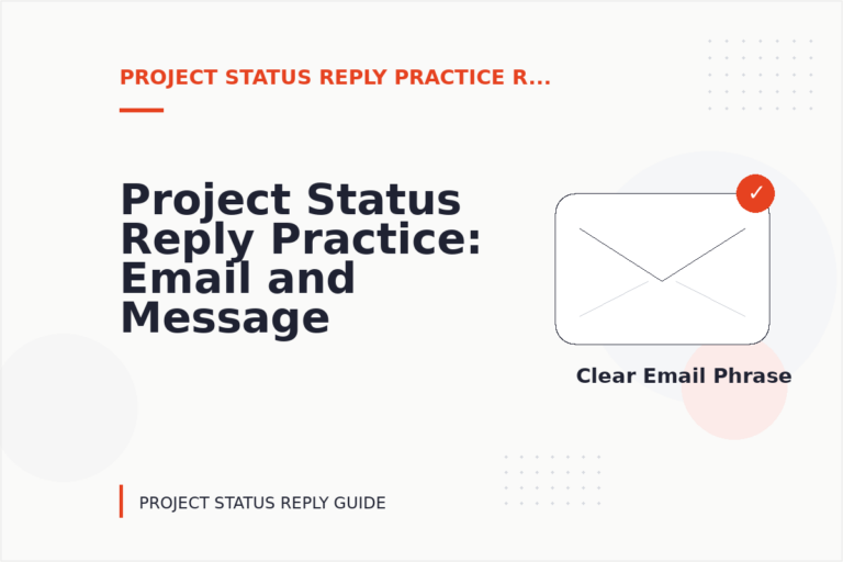 Project Status Reply Practice: Email and Message Examples